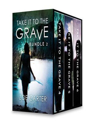 cover image of Take It to the Grave Bundle 2